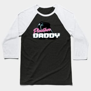 Pleather Daddy Baseball T-Shirt